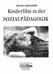KJK-Sonderdruck DER KINDERFILM IN DER SOZIALPÄDAGOGIK (1995)